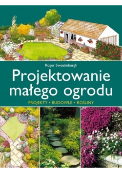Projektowanie małego ogrodu