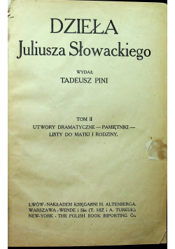 Dzieła Juliusza Słowackiego Tom II ok 1910 r.