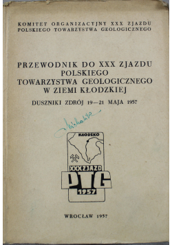 Przewodnik XXX Zjazdu Polskiego Towarzystwa Geologicznego Duszniki Zdrój