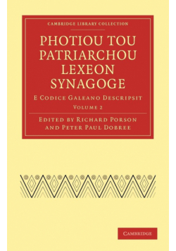Photiou Tou Patriarchou Lexeon Synagoge - Volume 2