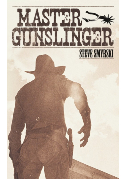 Master Gunslinger