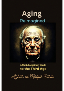 Aging Reimagined