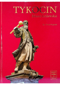 Tykocin Miasto królewskie
