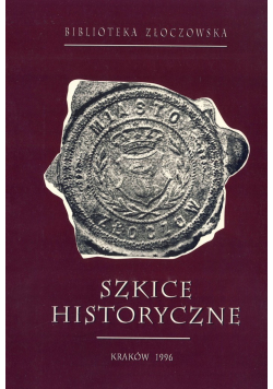 Szkice Historyczne Tom 1