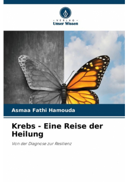 Krebs - Eine Reise der Heilung