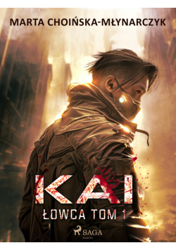 Kai. Łowca tom 1 (#1)