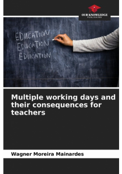 Multiple working days and their consequences for teachers