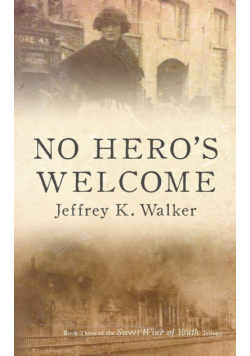 No Hero's Welcome