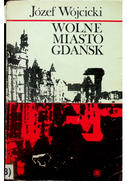 Wolne miasto Gdańsk wyd I