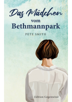 Das Mädchen vom Bethmannpark