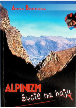 Alpinizm Życie na haju