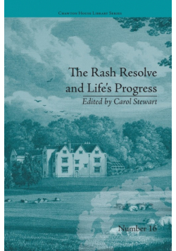 The Rash Resolve and Life's Progress
