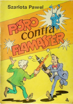 Pióro contra flamaster