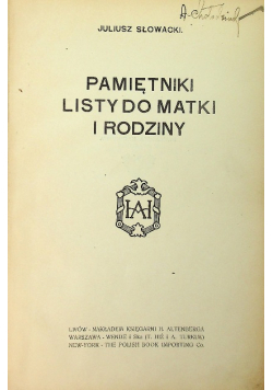 Pamiętniki Listy do matki i rodziny 1910 r.