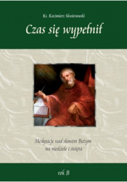Czas się wypełnił rok B
