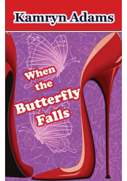 When the Butterfly Falls