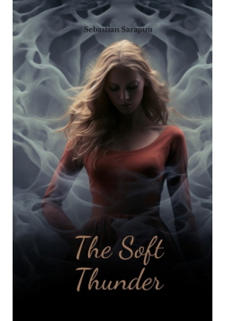 The Soft Thunder