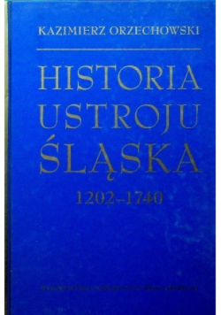 Historia ustroju Śląska 1202 - 1740