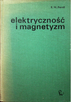 Elektryczność i magnetyzm