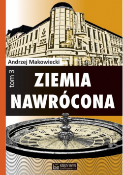 Ziemia nawrócona. Tom 3