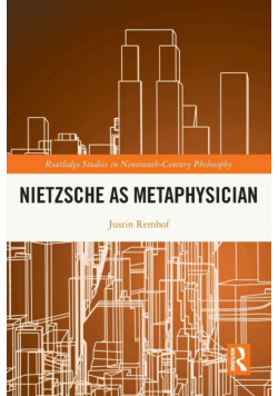Nietzsche as Metaphysician