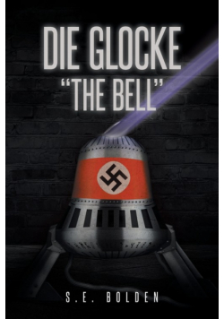 Die Glocke "The Bell"