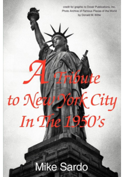 A Tribute to New York City in the 1950's