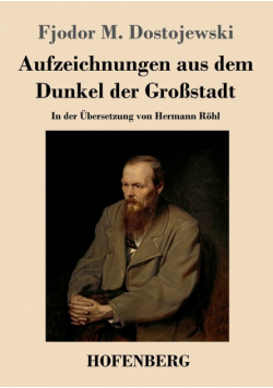 Aufzeichnungen aus dem Dunkel der Großstadt