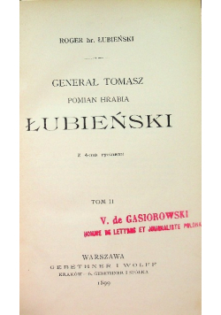 Generał Tomasz Pomian Hrabia Łubieński, 1899 r.