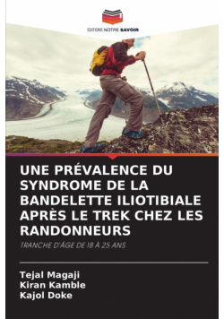 Une Prévalence Du Syndrome De La Bandelette Iliotibiale Après Le Trek Chez Les Randonneurs