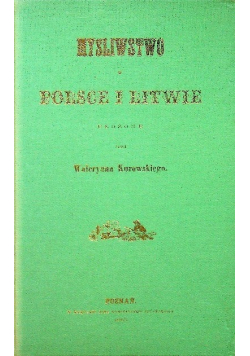 Myślistwo w Polsce i Litwie