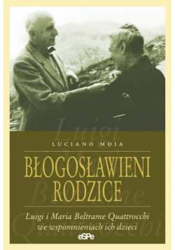 Luciano Moia - Błogosławieni rodzice