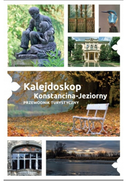 Kalejdoskop Konstancina-Jeziorny przewodnik turystyczny