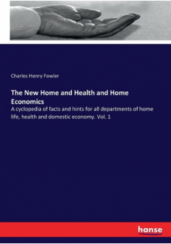 The New Home and Health and Home Economics