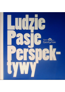 Ludzie Pasje Perspektywy