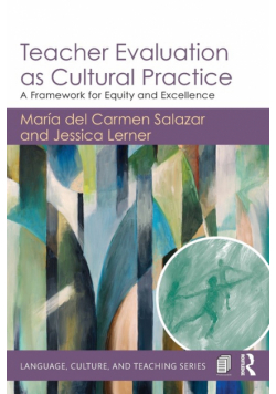 Teacher Evaluation as Cultural Practice
