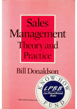 Sales Management Theory and Practice