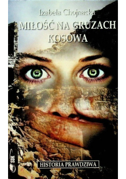 Miłość na gruzach Kosowa