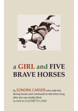 A Girl and Five Brave Horses