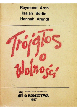 Trójgłos o wolności II obieg