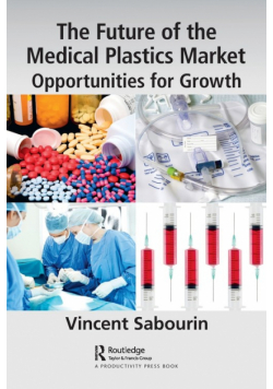 The Future of the Medical Plastics Market