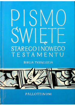 Biblia Tysiąclecia Starego i Nowego Testamentu