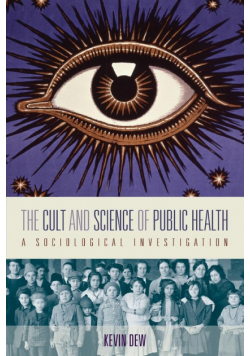 The Cult and Science of Public Health