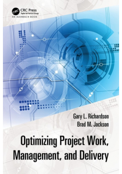 Optimizing Project Work, Management, and Delivery