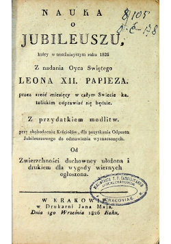 Nauka o Jubileuszu dla Zbawiennego użytku wiernych 1826 r