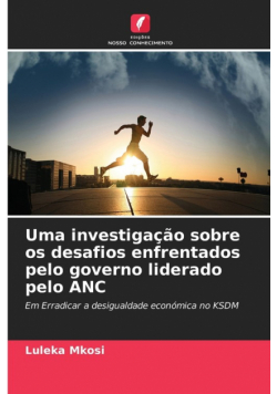 Uma investigação sobre os desafios enfrentados pelo governo liderado pelo ANC