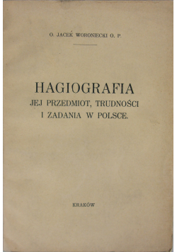 Hagiografia jej przedmiot ,Trudności i zadania w Polsce 1939r