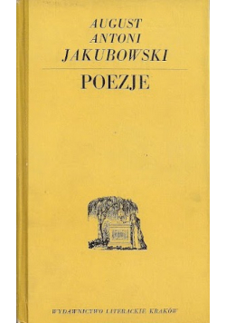 August Antoni Jakubowski Poezje