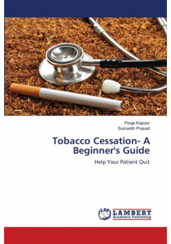 Tobacco Cessation- A Beginner's Guide