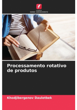 Processamento rotativo de produtos